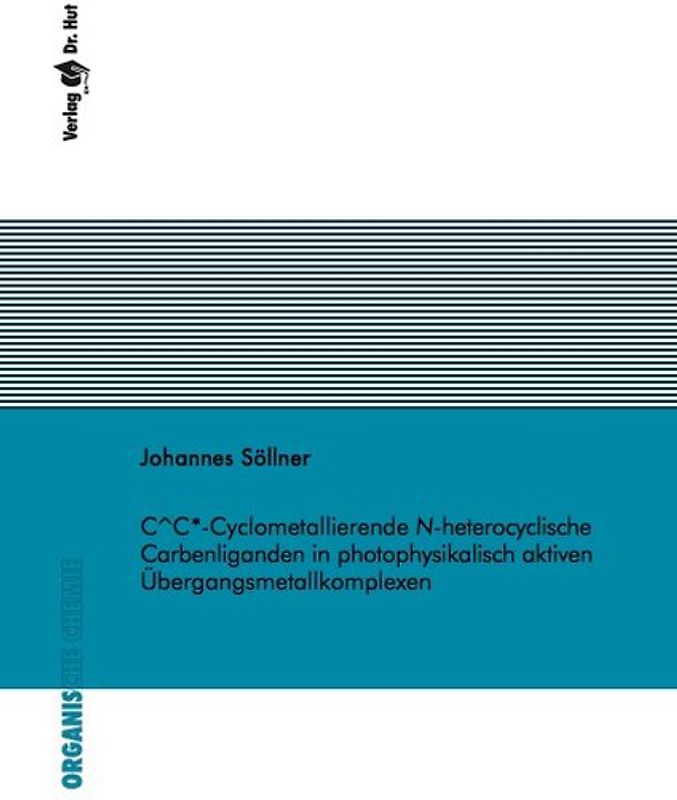 C^C*-Cyclometallierende N-heterocyclische Carbenliganden in photophysikalisch aktiven Übergangsmetallkomplexen