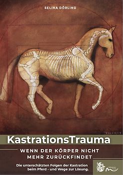 KastrationsTrauma - Wenn der Körper nicht mehr zurückfindet