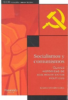 Socialismos y comunismos : claves históricas de dos movimientos políticos