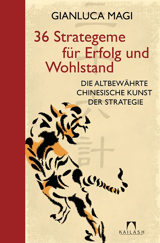 36 Strategeme für Erfolg und Wohlstand