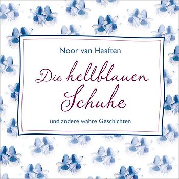 Die hellblauen Schuhe - Hörbuch