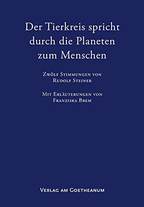 Der Tierkreis spricht durch die Planeten zum Menschen