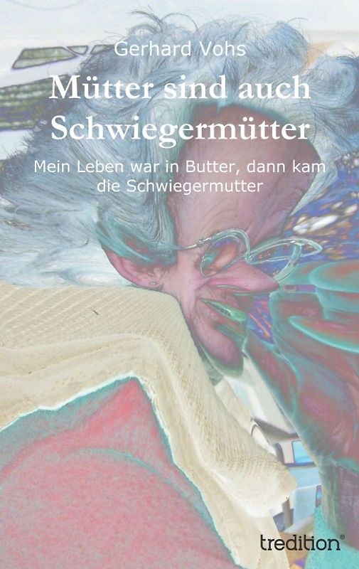 Mütter sind auch Schwiegermütter