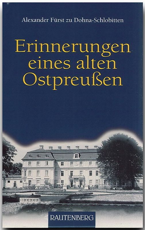 Erinnerungen eines alten Ostpreussen