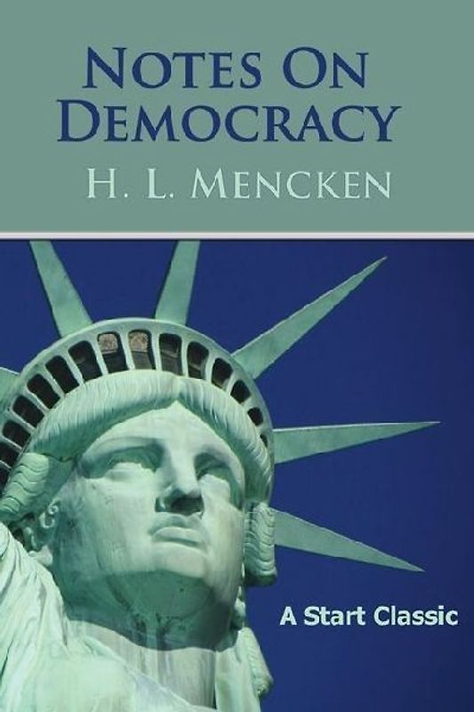 Notes on Democracy