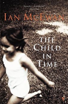 CHILD IN TIME - Ian McEwan