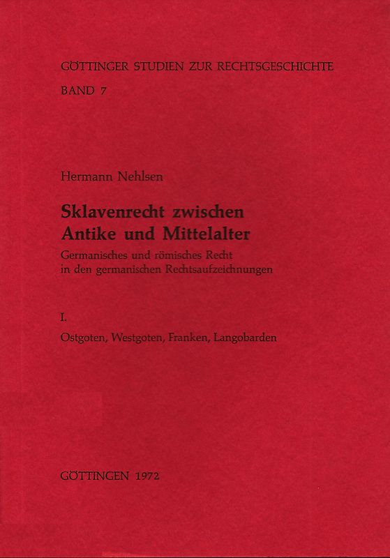 Sklavenrecht zwischen Antike und Mittelalter