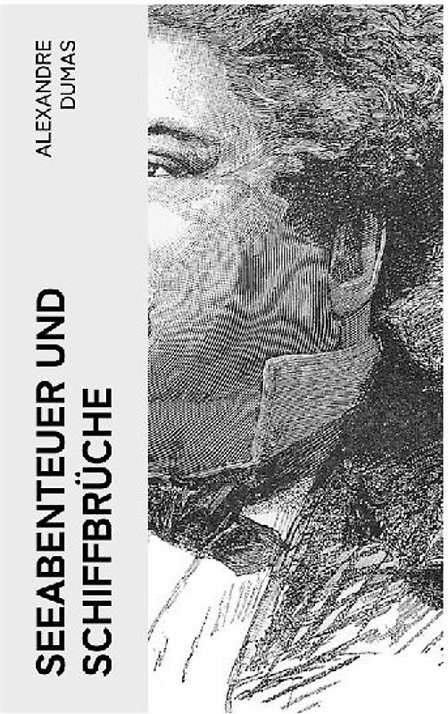 Seeabenteuer und Schiffbrüche