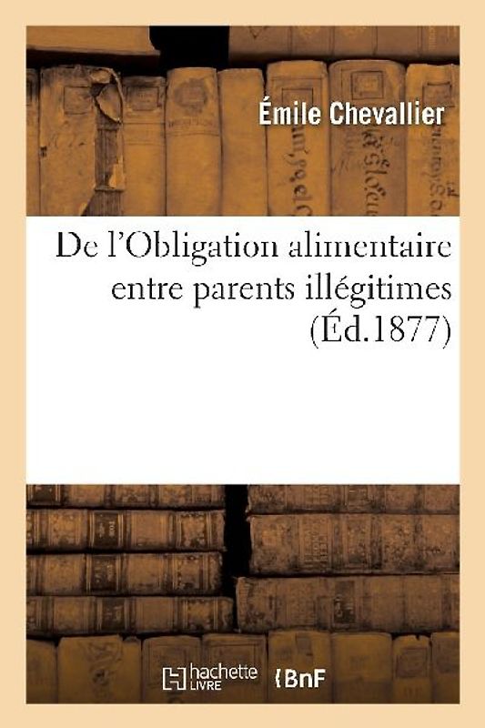 de l'Obligation Alimentaire Entre Parents Illégitimes