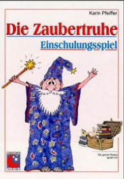 Die Zaubertruhe. Einschulungsspiel