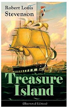 Treasure Island (Illustrated Edition)