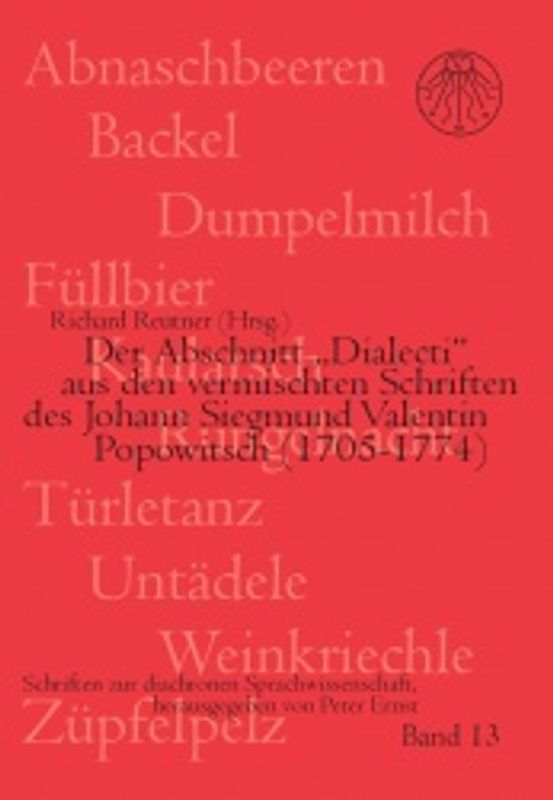 Der Abschnitt "Dialecti" aus den vermischten Schriften des Johann Siegmund Valentin Popowitsch (1705-1774)