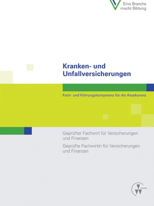 Kranken- und Unfallversicherungen