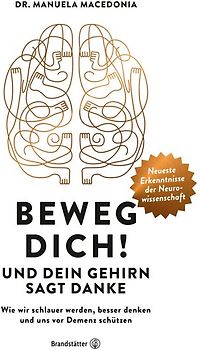 Beweg dich! Und dein Gehirn sagt Danke