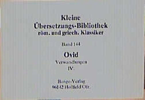 Verwandlungen (Metamorphosen) / Verwandlungen IV