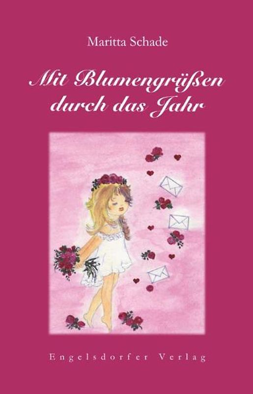 Mit Blumengrüßen durch das Jahr