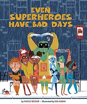 Even Superheroes Have Bad Days
