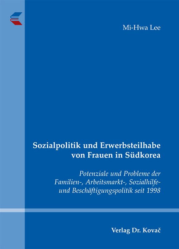 Sozialpolitik und Erwerbsteilhabe von Frauen in Südkorea