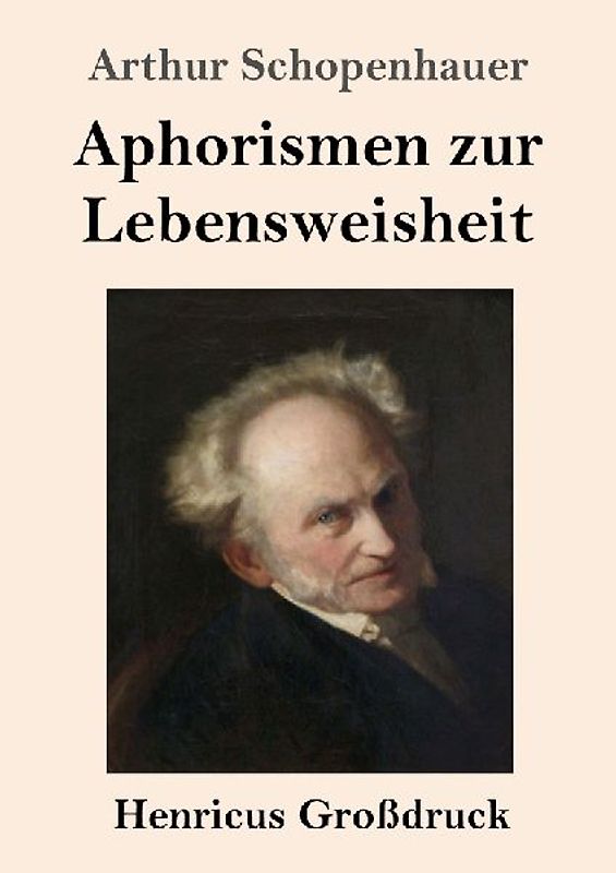 Aphorismen zur Lebensweisheit (Großdruck)