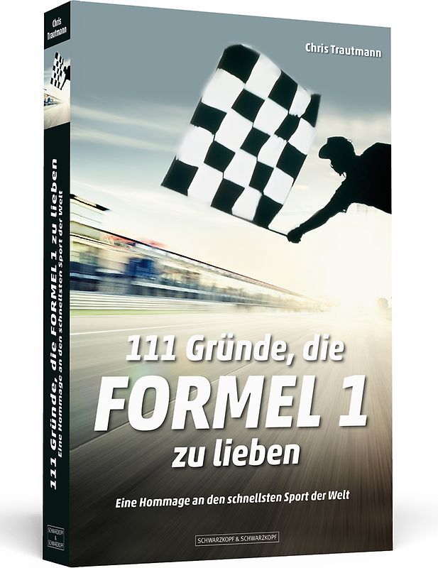111 Gründe, die Formel 1 zu lieben