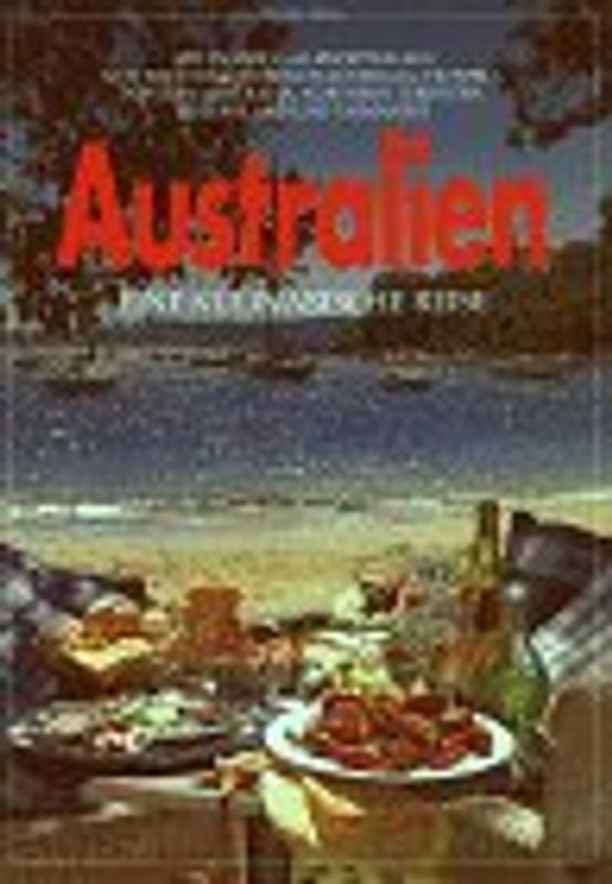 Australien - Eine kulinarische Reise