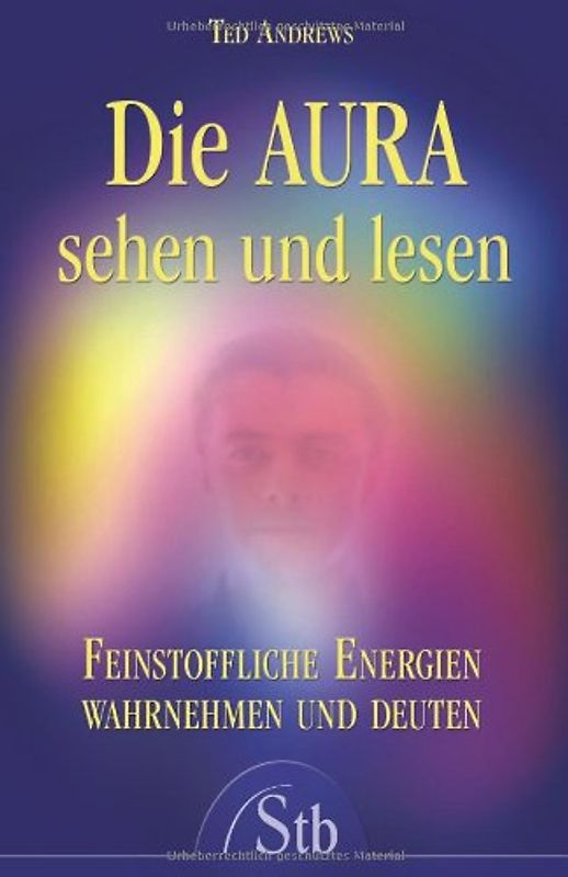 Die Aura sehen und lesen