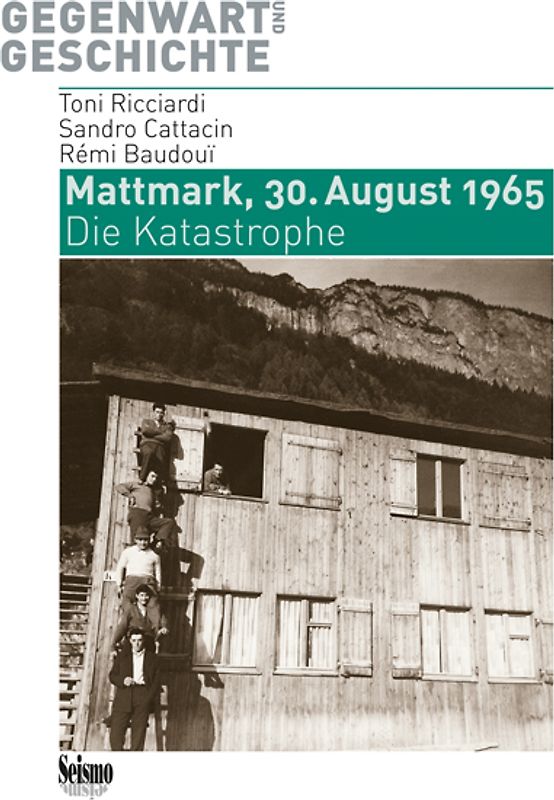 Mattmark, 30. August 1965