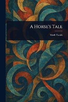 A Horse's Tale