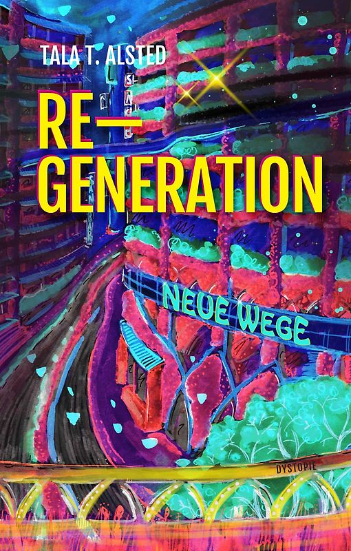 RE-GENERATION - Neue Wege