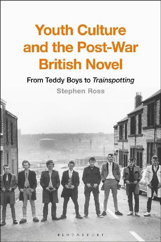 Youth Culture and the Post-War British Novel