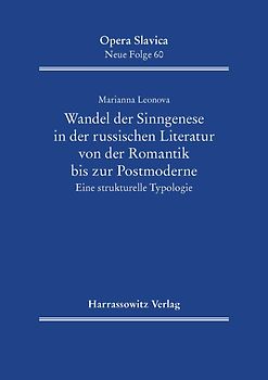 Wandel der Sinngenese in der russischen Literatur von der Romantik bis zur Postmoderne