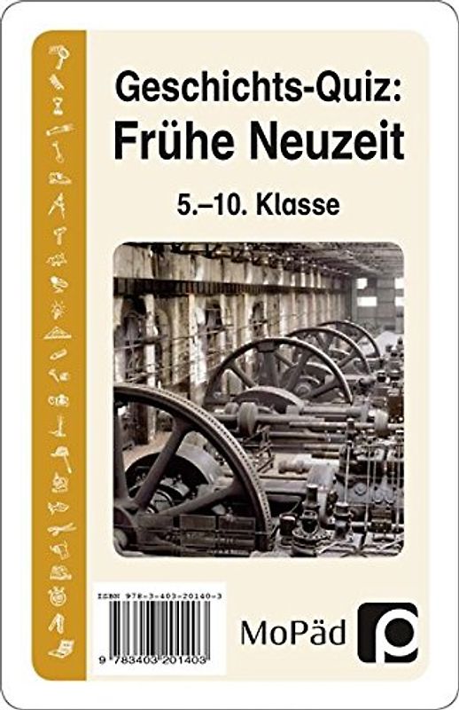 Geschichts-Quiz: Frühe Neuzeit: (5. bis 10. Klasse)