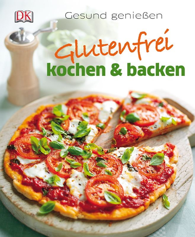 Glutenfrei kochen und backen