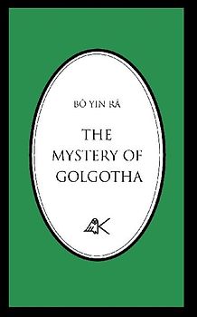 The Mystery of Golgotha