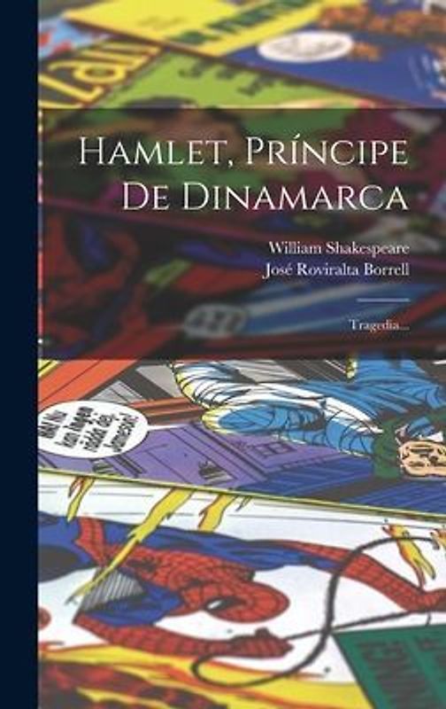 Hamlet, Príncipe De Dinamarca: Tragedia...