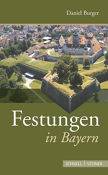 Festungen in Bayern