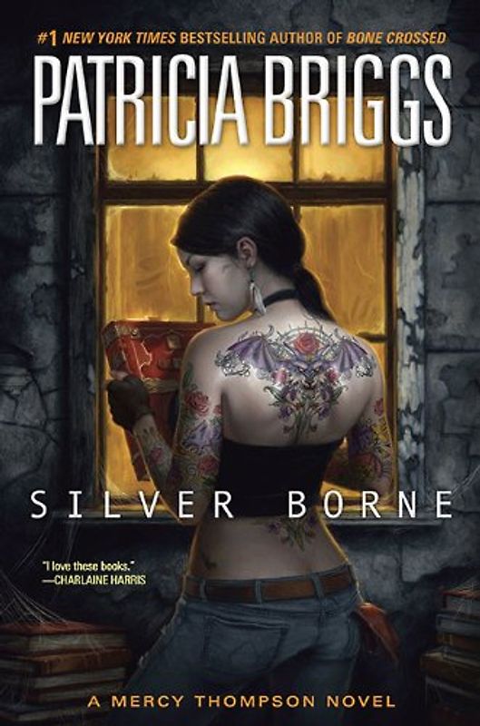 Silver Borne (Mercy Thompson) - Patricia Briggs
