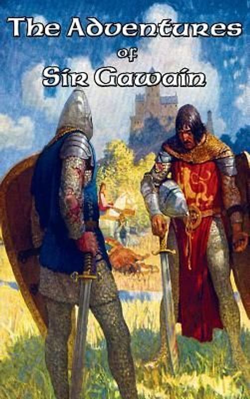 The Adventures of Sir Gawain