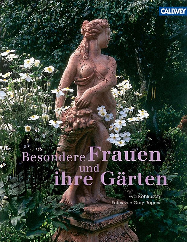 Besondere Frauen und ihre Gärten