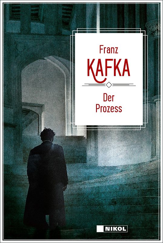 Franz Kafka: Der Prozess