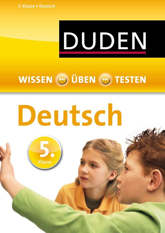Wissen – Üben – Testen: Deutsch 5. Klasse