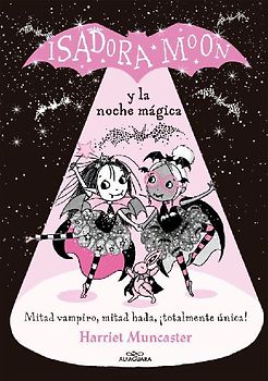 Isadora Moon Y La Noche Mágica / Isadora Moon Puts on a Show