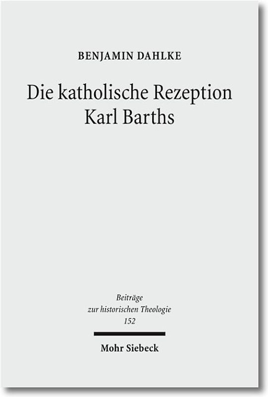 Die katholische Rezeption Karl Barths