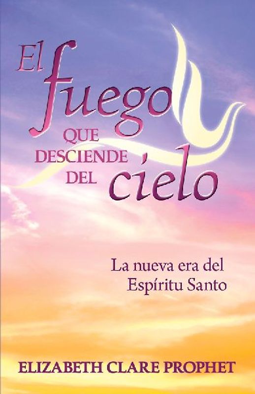 El Fuego que Desciende del Cielo