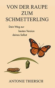 Von der Raupe zum Schmetterling