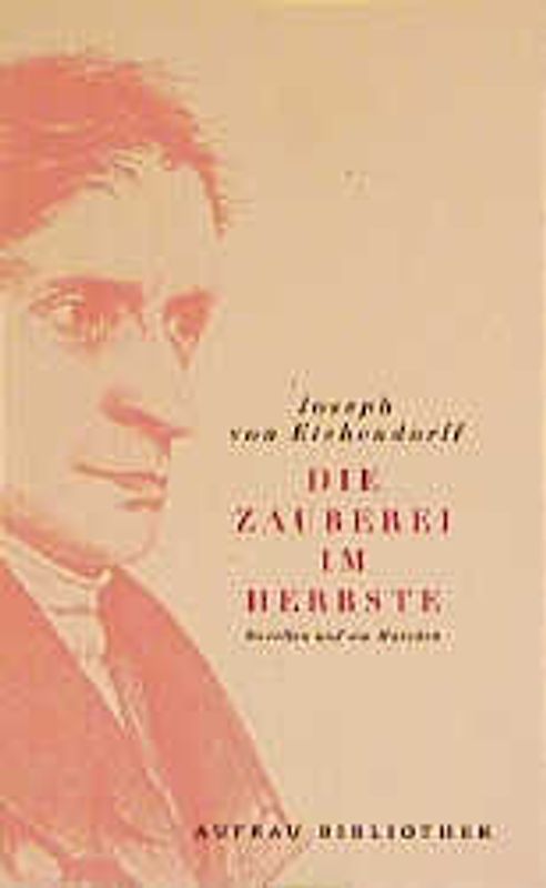 Die Zauberei im Herbste. Novellen und ein Märchen