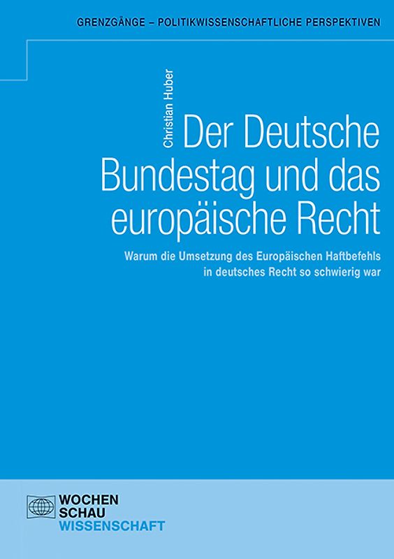 Der Deutsche Bundestag und das europäische Recht
