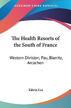 The Health Resorts of the South of France