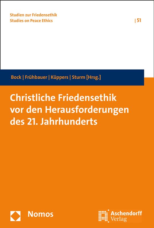 Christliche Friedensethik vor den Herausforderungen des 21. Jahrhunderts
