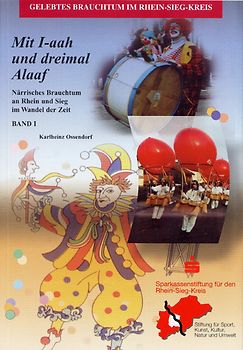 Mit I-aah und dreimal Alaaf